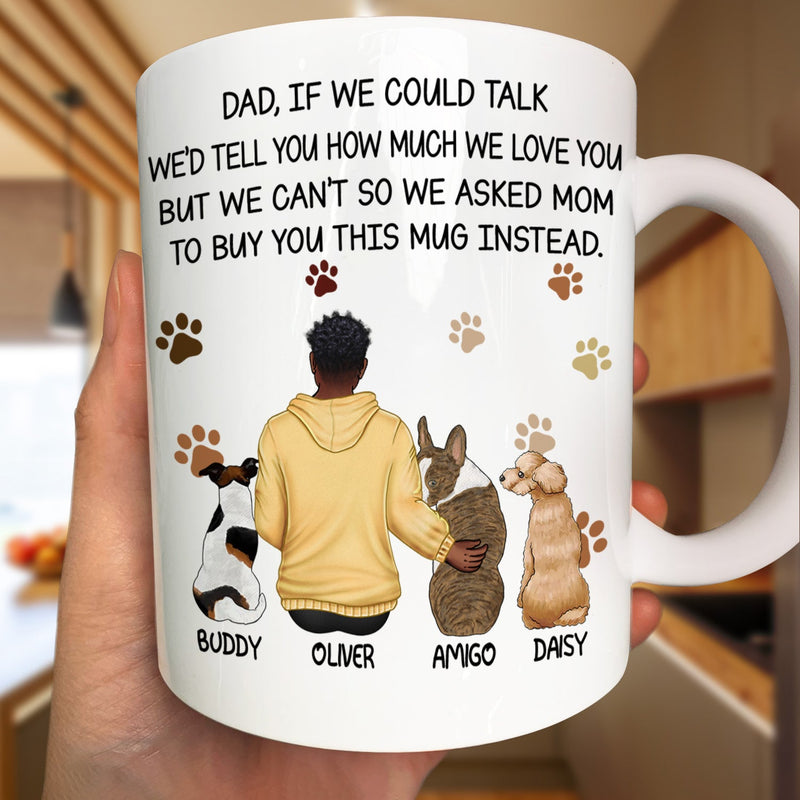 Si je pouvais parler, je t'aime papa chien - Tasse personnalisée