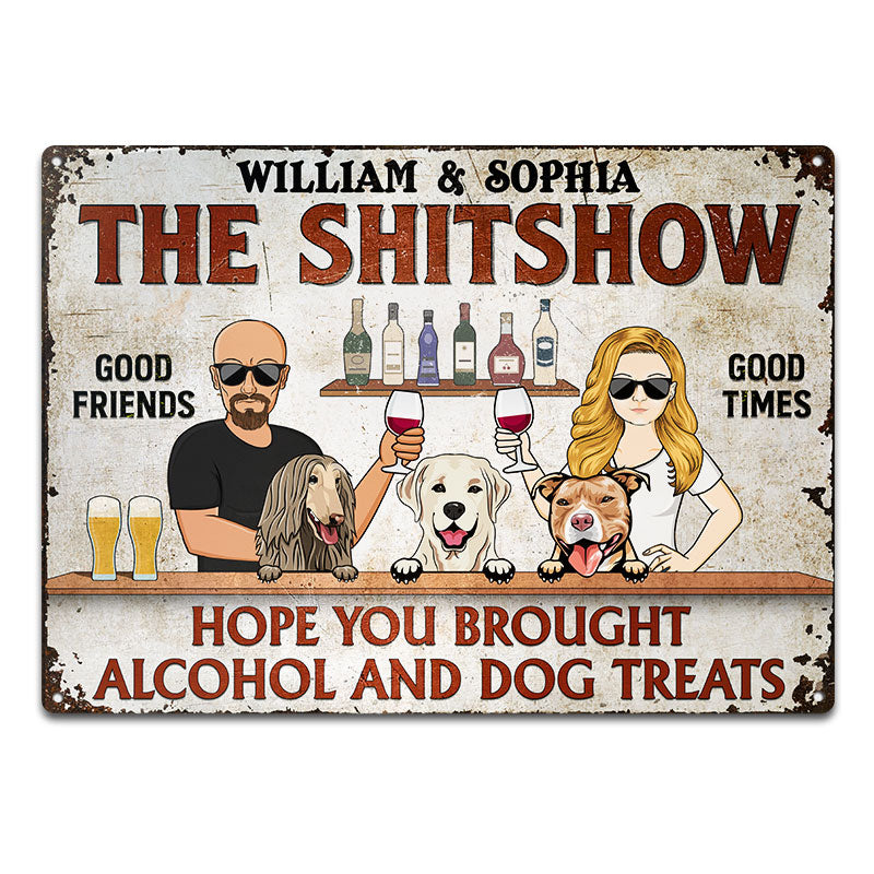 Hope You Brought Booze And Dog Snacks - Couple Edition - Backyard Sign - Personalized Custom Classic Metal Signs