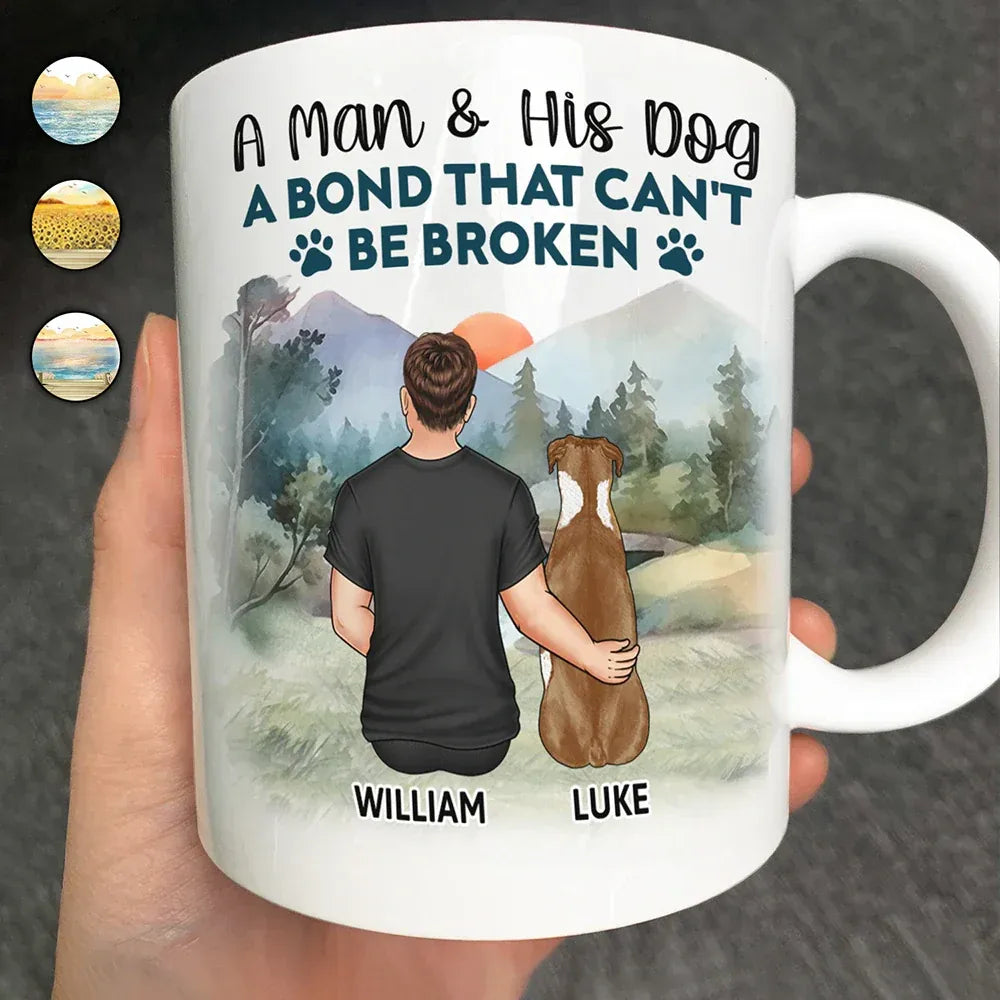 A Bond That Can't Be Broken With My Dog - Gift For Dog Lovers, Dog Mom - Personalized Mug