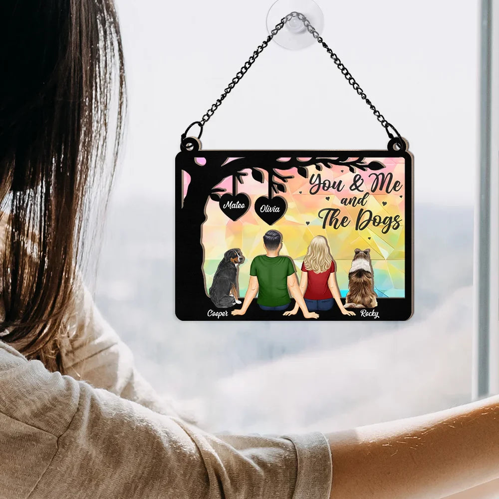 Gift For Couples, Pet Lovers, Pet Couple, Pet Mom, Pet Dad - Pet Couple You & Me And The Dogs - Personalized Window Hanging Suncatcher Ornament
