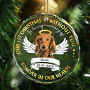 Memorial, Pet Lovers - Custom Photo Our First Christmas Without You Pet Memorial - Personalized Glass Ornament