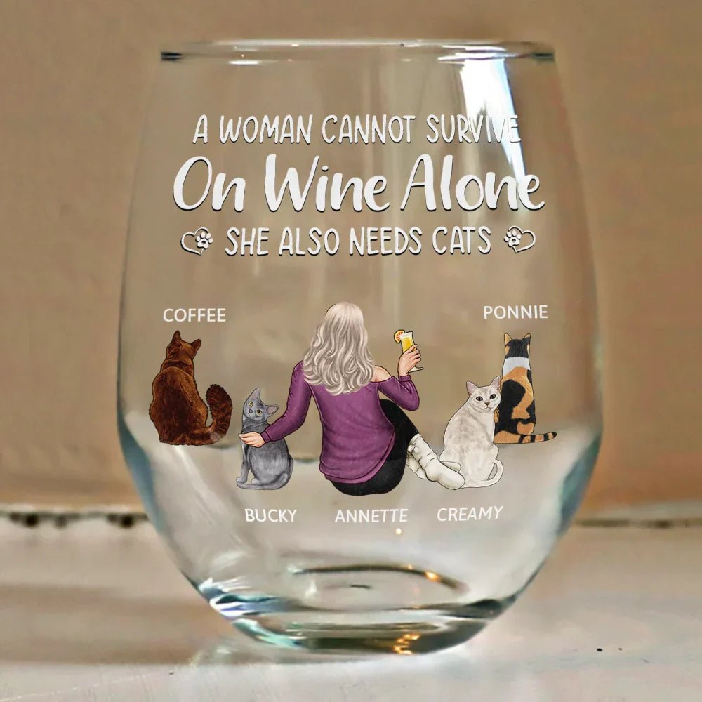 Cat Mom A Woman Cannot Survive On Wine Alone - Personalized Stemless Wine Glass