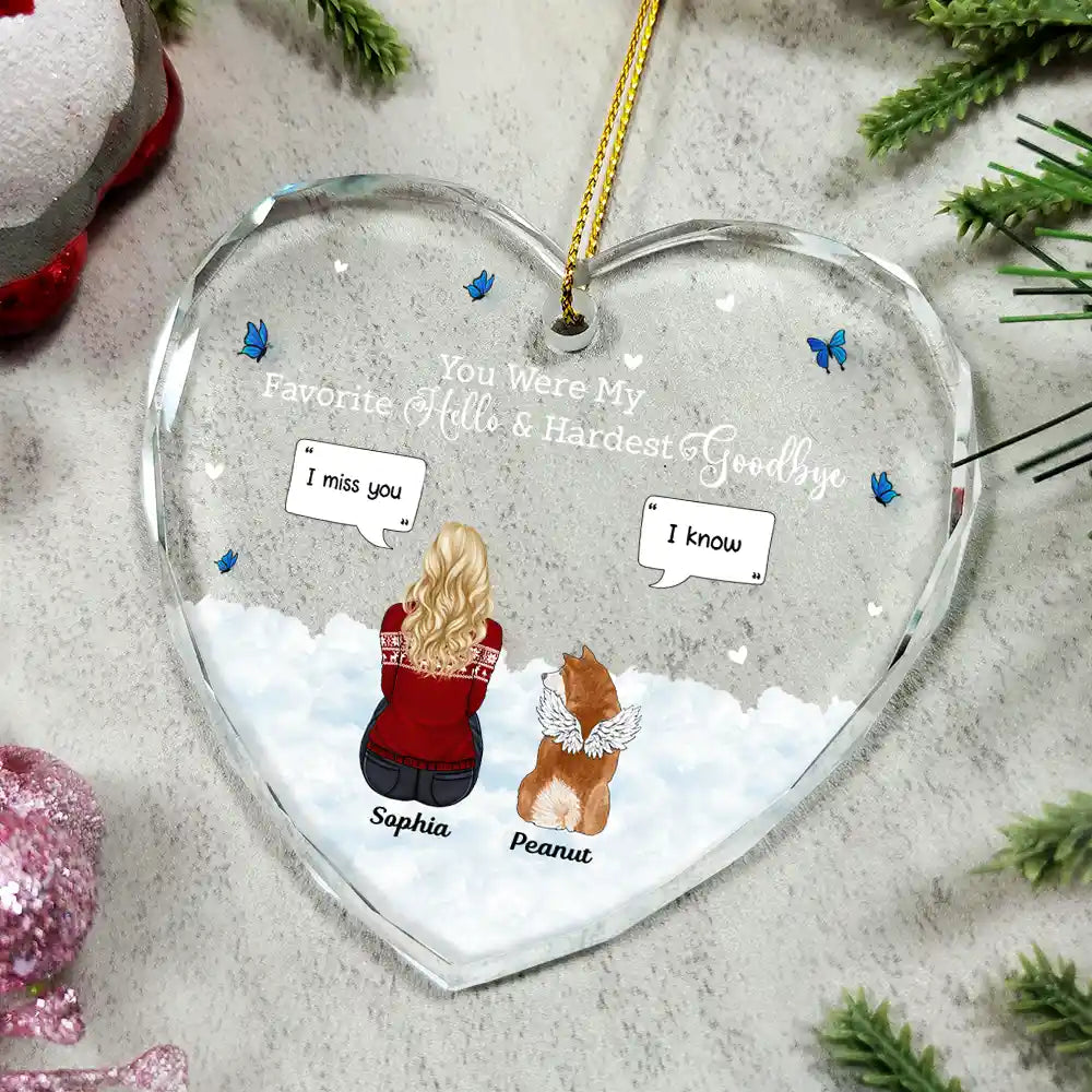Memorial, Pet Lovers, Dog Lovers, Cat Lovers - Memorial Dog Cat You Were My Favorite Hello And Hardest Goodbye - Personalized Heart Shaped Glass Ornament