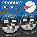Memorial,Pet Lovers,Christmas - They Still Talk About You Memorial Pet Lovers Christmas - Personalized Circle Glass Ornament