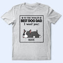 Au meilleur papa chien du monde, maman chien, je t'aime - T-shirt personnalisé