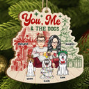 Christmas,Dog Lovers,Gift For Couples,Happy - You, Me And The Dogs - Personalized Custom Shaped Wooden Ornament