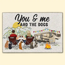 You, Me And The Dogs Home Is Where We Park It - Gift For Camping Lovers - Personalized Doormat