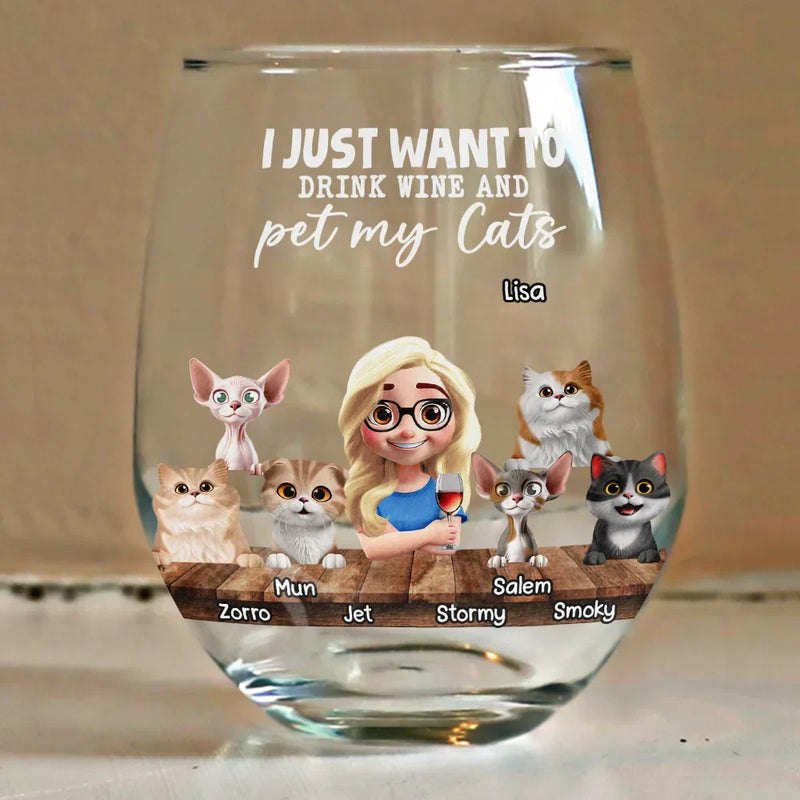Cat Lovers,Cat Mom,Pet Lovers - I Just Want To Drink Wine - Personalized Stemless Wine Glass
