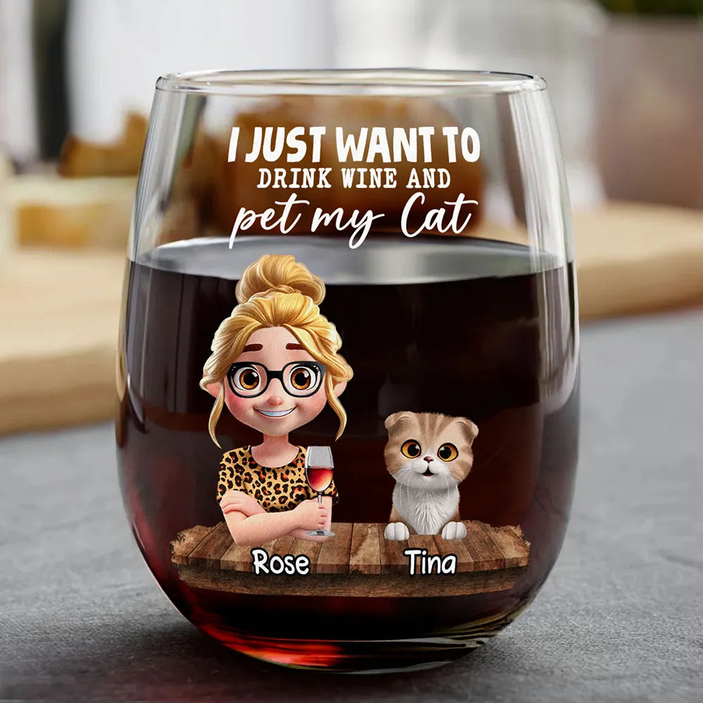 Want To Drink Wine And Cat - Personalized Stemless Wine Glass