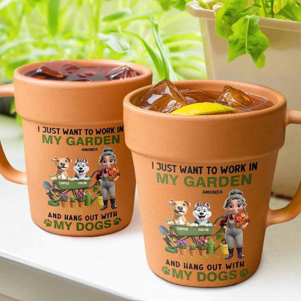 Dog Lovers,Dog Mom,Dog Dad,Gift For Men,Gift For Women,Happy,Pet Mom,Pet Lovers,Pet Dad - I Just Want To Work In My Garden Pet Lover - Personalized Plant Pot Ceramic Mug