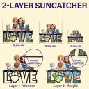 Gift For Couples,Gift For Husband,Gift For Wife,Gift For Boyfriend,Gift For Girlfriend,LGBT,Pet Lovers,Pet Couple,Dog Lovers,Dog Couple,Cat Lovers,Cat Couple,Love - Love Is A Four Legged Word With Dogs Cats - Personalized Window Hanging Suncatcher Ornament