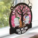 Through Four Seasons, It’s You, Me, And The Dog - Personalized Window Hanging Suncatcher Ornament