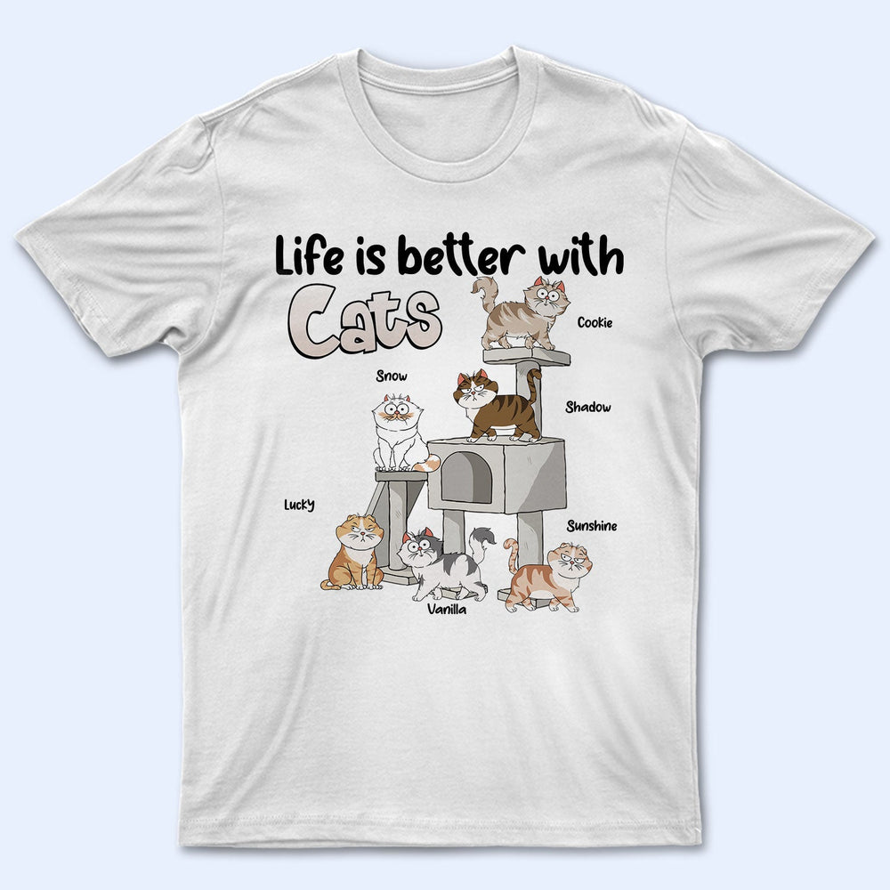 Life Is Better With Cats Funny Cartoon Style Cat Lovers - Personalized T Shirt