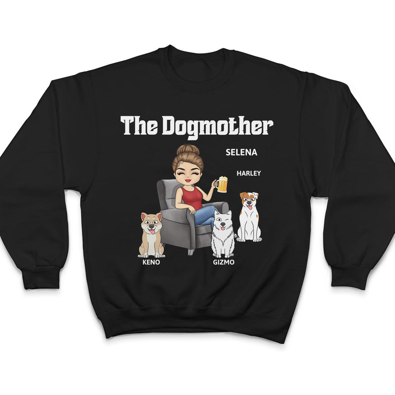 The One And Only Dog Mother - Gift For Dog Moms, Dog Lovers, Women, Yourself - Personalized T Shirt