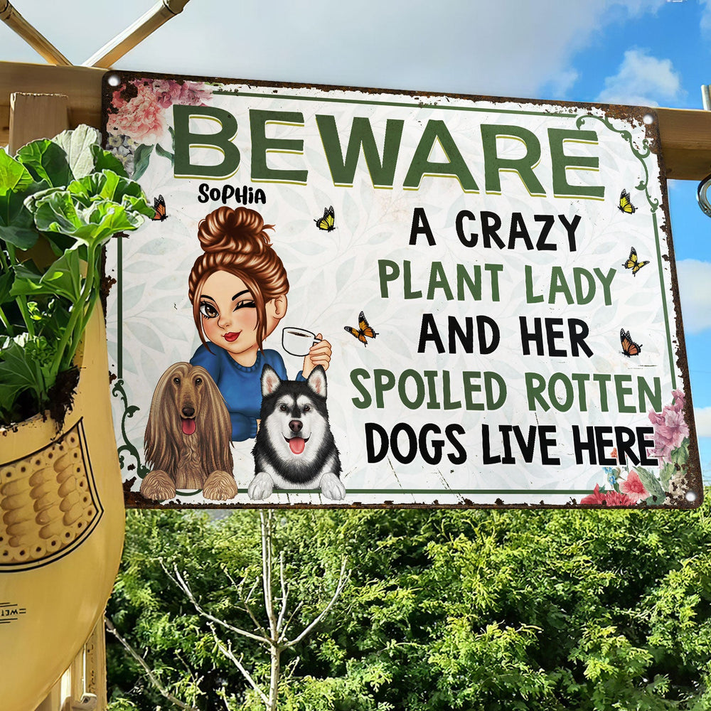 Beware Crazy Plant Lady And Her Spoiled Dog - Personalized Classic Metal Signs