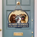 Pet Lovers, Pet Mom, Dog Mom, Cat Mom, Funny - No Need To Knock 3D Effect Pets - Personalized Custom Shaped Wood Sign