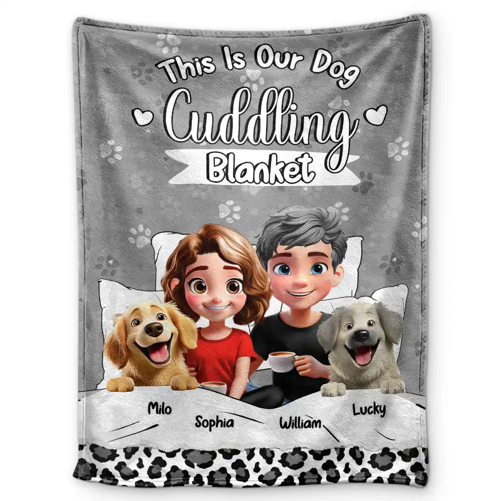 This Is Our Dog Cuddling Blanket - Personalized Fleece Blanket, Sherpa Blanket
