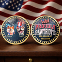Independence Day,America 250th,Pet Lovers - Proudly Pawtriotic 250 Years Of Freedom Cat Dog - Personalized Commemorative Keepsake Coin
