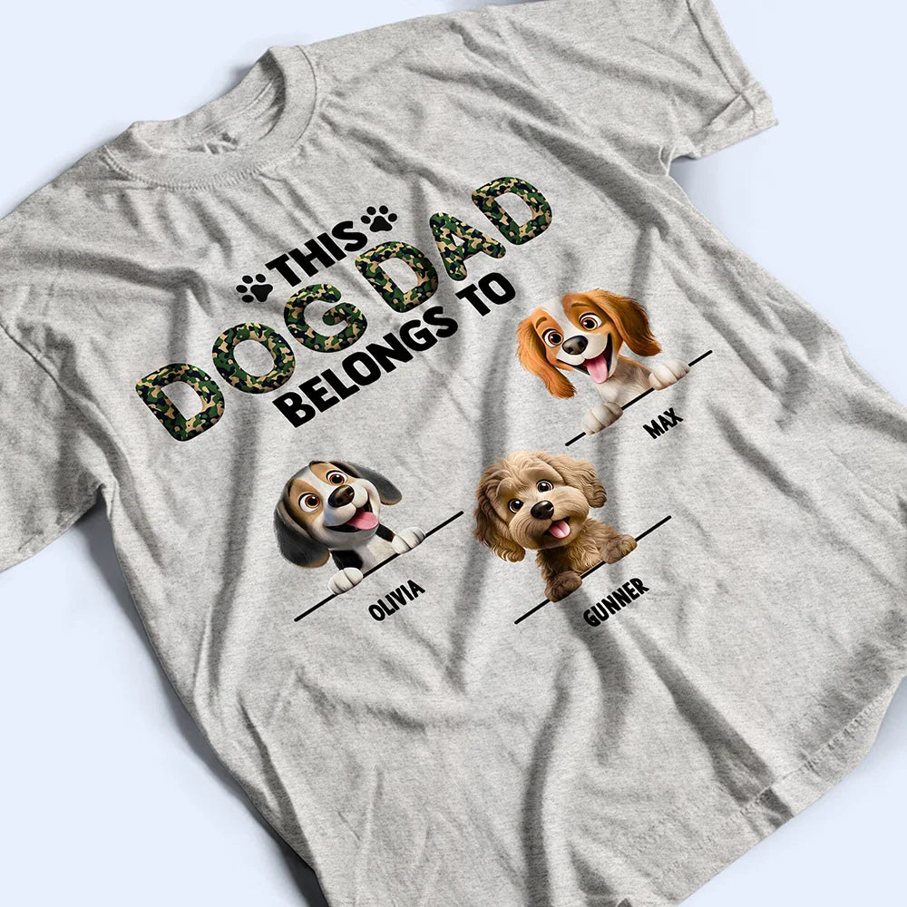 Dog Lovers,Pet Lovers,Funny,Dog Dad - This Dog Dad Belongs To - Personalized T Shirt