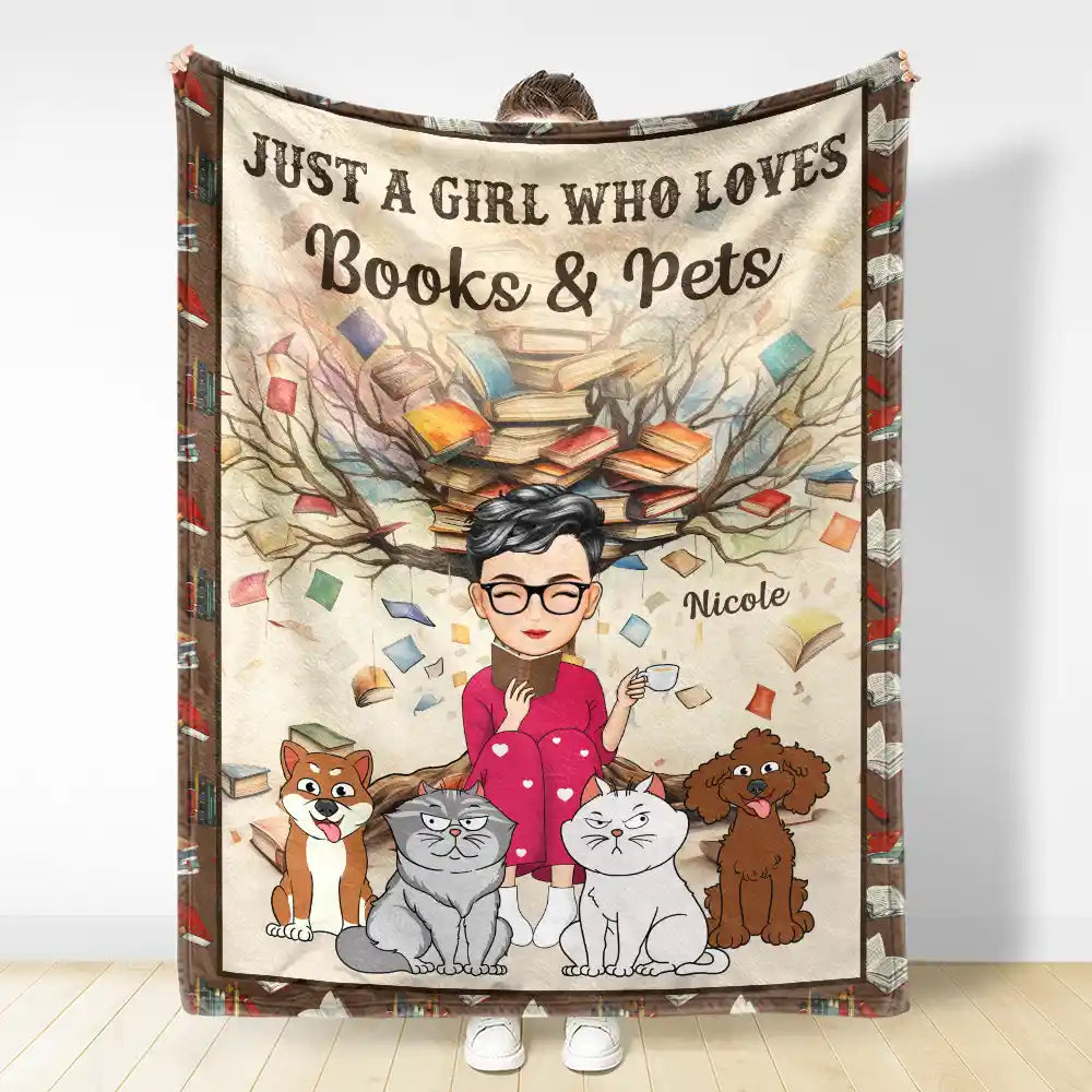 Just A Girl Who Loves Books And Pets - Personalized Fleece Blanket, Sherpa Blanket