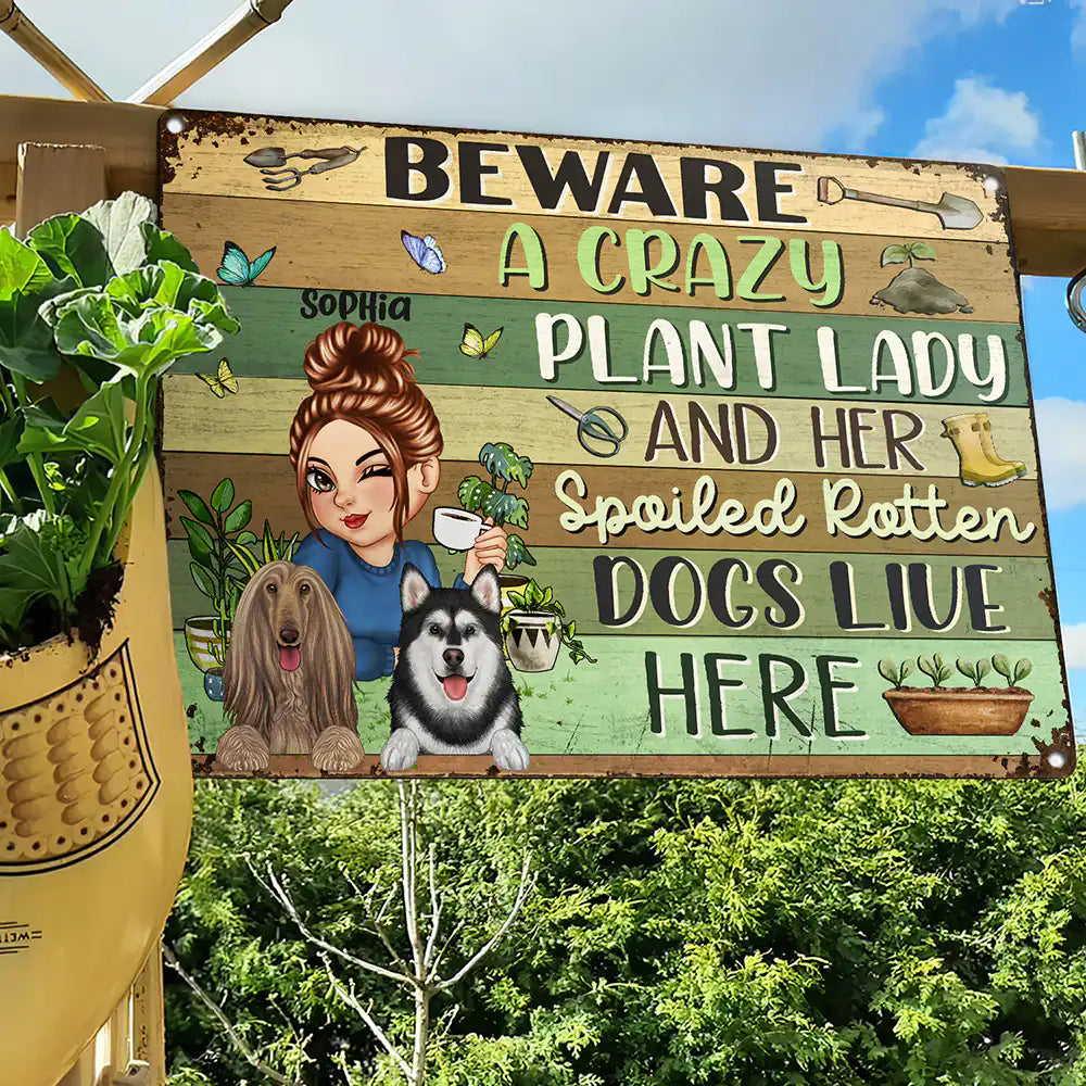 Crazy Plant Lady And Her Pampered Dogs Live Here - Personalized Classic Metal Signs