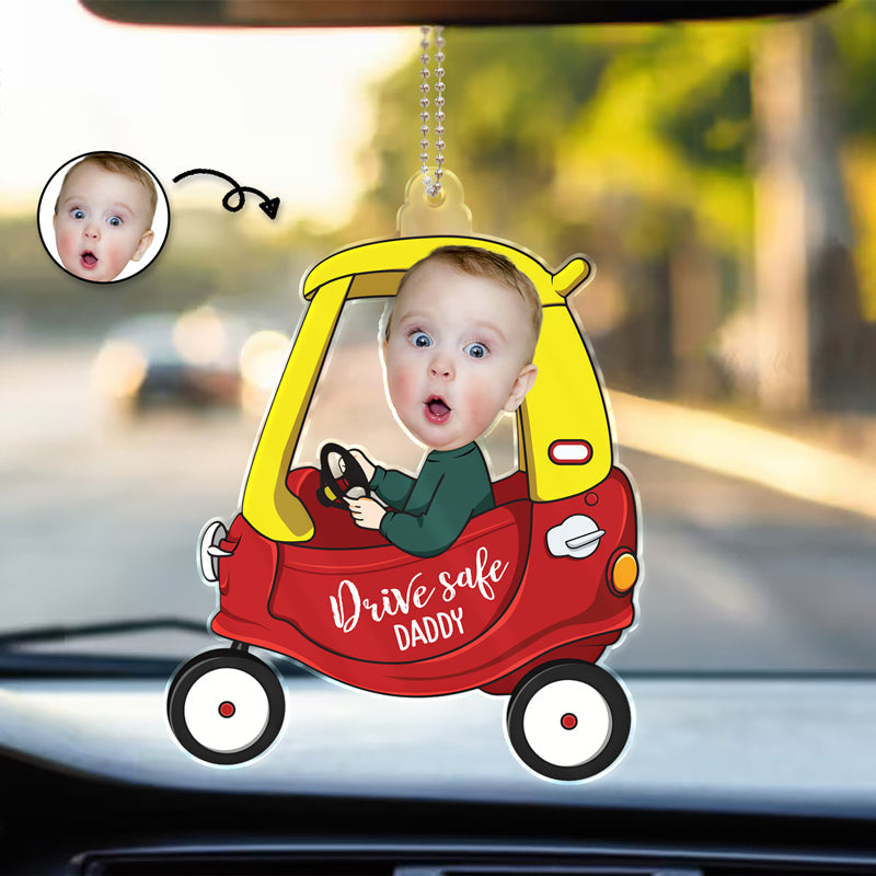 Custom Photo Drive Safe Daddy - Personalized Acrylic Car Hanger