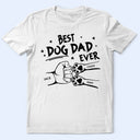 Best Dog Dad Ever Paw Fist Bump - Personalized T Shirt