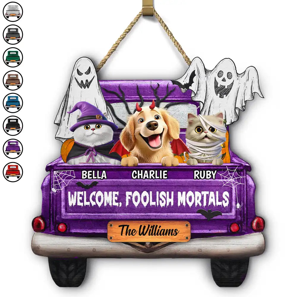 Welcome Foolish Mortals Funny Pets - Personalized Custom Shaped Wood Sign