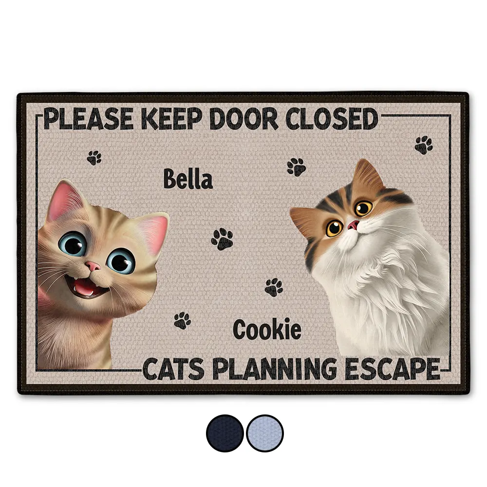 Please Keep The Door Close Cats Planning Escape - Personalized Doormat