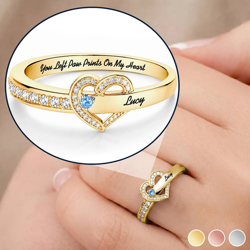 You Left Paw Prints On My Heart Pet Memorial - Personalized Birthstone Heart Ring